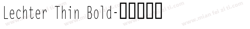 Lechter Thin Bold字体转换